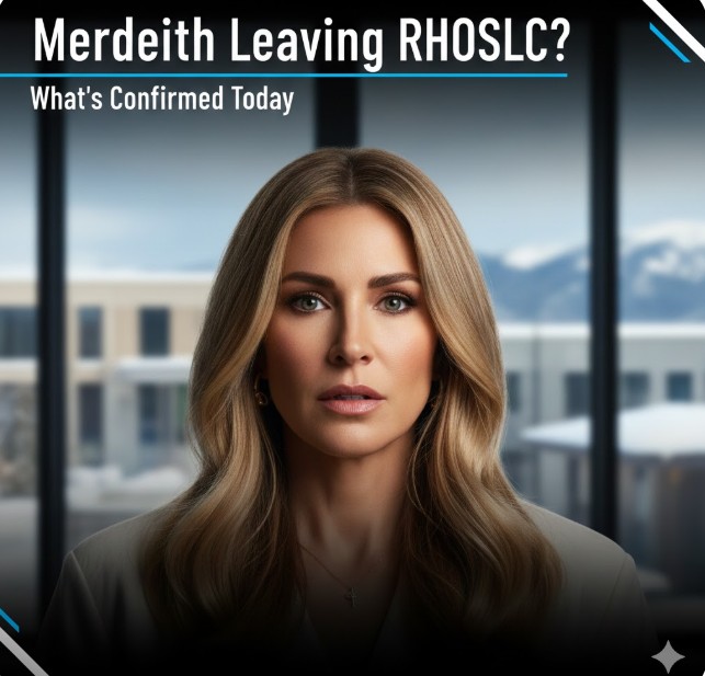 Meredith Leaving RHOSLC